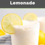 a glass of copycat Chick Fil A frosted lemonade.