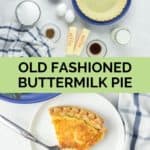 buttermilk pie ingredients and a slice on a plate.