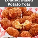 homemade Cheesecake Factory loaded baked potato tots in a parchment lined basket.