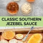jezebel sauce ingredients and the sauce over cream cheese.