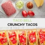 Taco Bell crunchy tacos ingredients and prepared tacos.