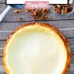 a whole copycat Cheesecake Factory original cheesecake.