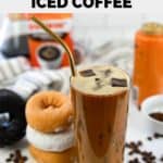 homemade dunkin donuts caramel iced coffee and three donuts.