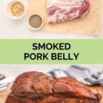 smoked pork belly ingredients and whole smoked pork belly.