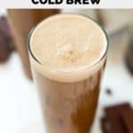 homemade Starbucks chocolate cream cold brew topped with chocolate foam.