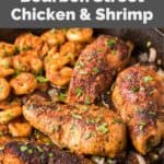homemade Applebee's Bourbon Street chicken and shrimp in a cast iron skillet.