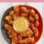 overhead view of copycat Chick Fil A sauce and chicken nuggets on a platter.