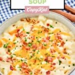 homemade Chili's baked potato soup topped with bacon and cheese.