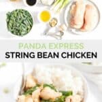 Panda Express string bean chicken ingredients and the finished dish.
