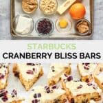 Starbucks cranberry bliss bars ingredients and the finished bars.