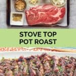 stove top pot roast ingredients and the cooked roast on a platter.