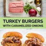 turkey burgers ingredients and two burgers with caramelized onions.