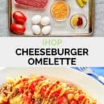 IHOP cheeseburger omelette ingredients and the finished dish.