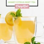 homemade Starbucks medicine ball honey citrus mint tea drink and fresh mint.