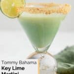 homemade Tommy Bahama key lime martini and fresh lime.