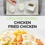 Cracker Barrel chicken fried chicken and gravy ingredients and the finished dish.