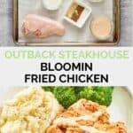 Outback bloomin fried chicken and sauce ingredients and the finished dish.