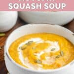 a bowl of homemade Panera autumn squash soup.