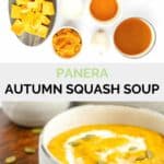 Panera autumn squash soup ingredients and a bowl of the soup.
