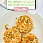 overhead view of homemade Starbucks pumpkin cream cheese muffins.