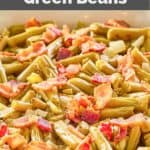 closeup of homemade Texas Roadhouse green beans with bacon in a dish.