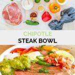 Chipotle steak bowl ingredients and the finished dish.