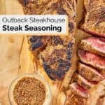 overhead view of homemade Outback steak seasoning and two steaks.