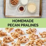 pecan pralines ingredients and the finished candy.