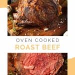 oven roasted roast beef whole and slice.