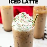 homemade Starbucks iced sugar cookie latte in a glass.