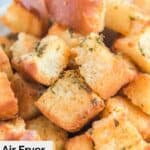 Closeup of air fryer croutons.