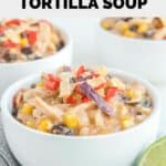 Bowls of homemade Chick Fil A chicken tortilla soup.