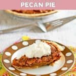 a slice of copycat Cracker Barrel chocolate pecan pie with whipped cream on top.