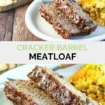 collage of copycat cracker barrel meatloaf.