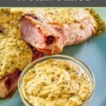 Mustard cream sauce in a small glass bowl and on pork chops.