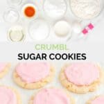 Copycat Crumbl sugar cookies ingredients and finished cookies.