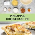 Pineapple pie ingredients and a slice on a plate.