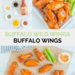 Copycat Buffalo Wild Wings Buffalo wings ingredients and the finished wings.