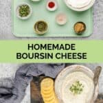 Homemade boursin cheese ingredients and the finished spread and crackers.
