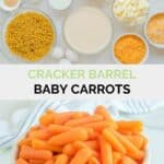 Copycat Cracker Barrel carrots ingredients and the finished dish.