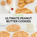 Copycat Crumbl ultimate peanut butter cookies ingredients and the finished cookies.