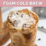 Homemade Starbucks oleato golden foam cold brew coffee in a tall glass.