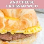 Closeup of a homemade Burger King sausage egg and cheese croissan'wich breakfast sandwich.