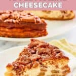 Homemade Olive Garden apple praline cheesecake slice on a white plate.