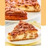 Slice of homemade Olive Garden apple praline cheesecake on a plate and the cheesecake behind it.