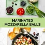 Marinated mozzarella balls ingredients and the finished dish.