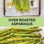 Oven roasted asparagus ingredients and the finished dish.
