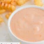 Closeup of a bowl of homemade Raising Cane's sauce.