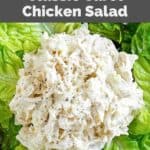 Closeup overhead view of copycat Chicken Salad Chick Classic Carol chicken salad.