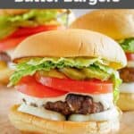 Homemade Culver's butter burger with toppings.